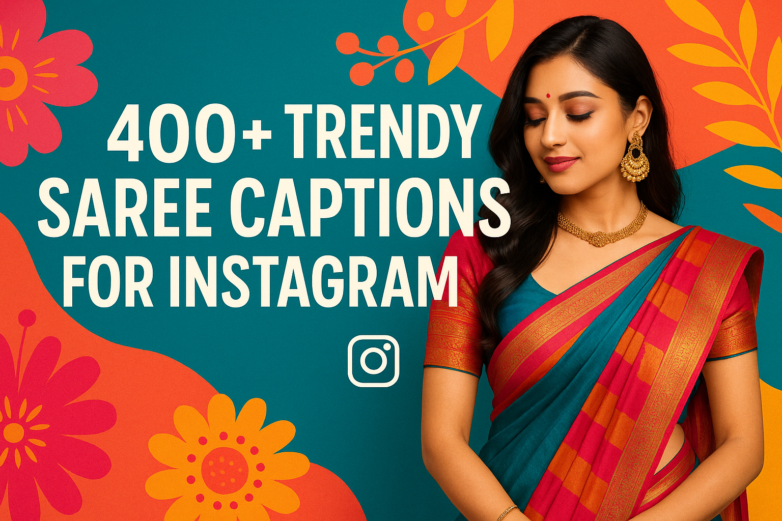 400+ Trendy Saree Captions For Instagram
