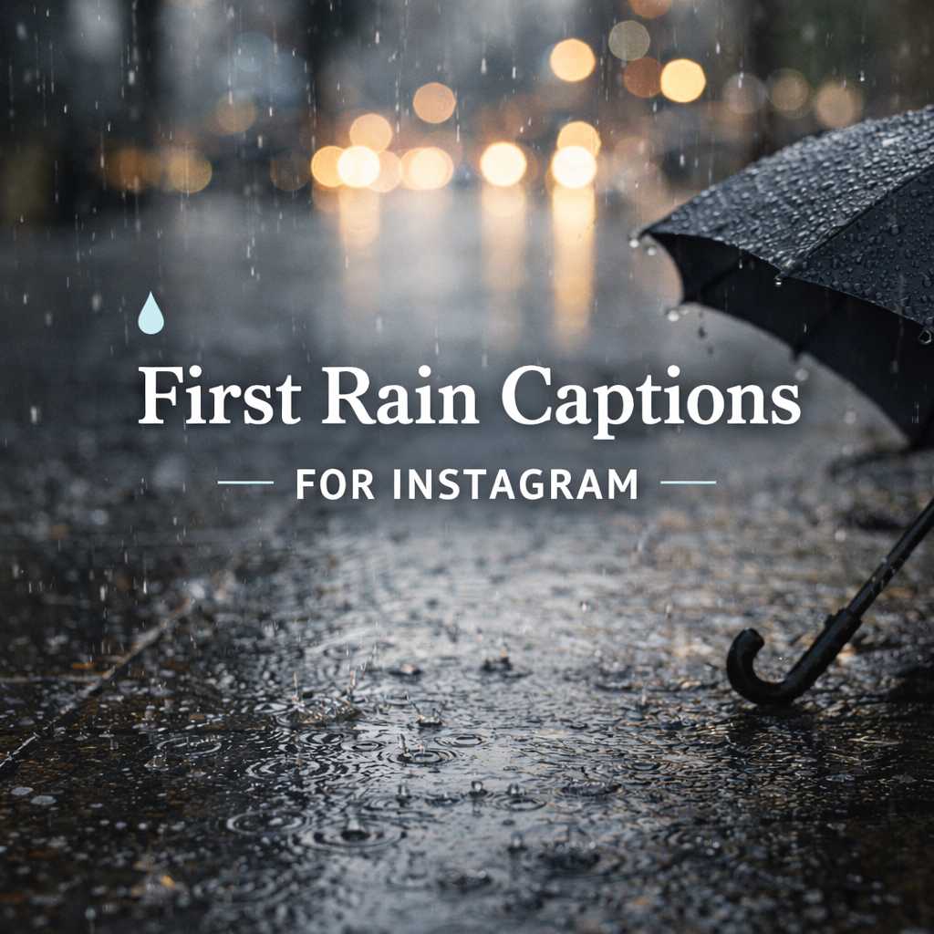 First Rain Captions for Instagram